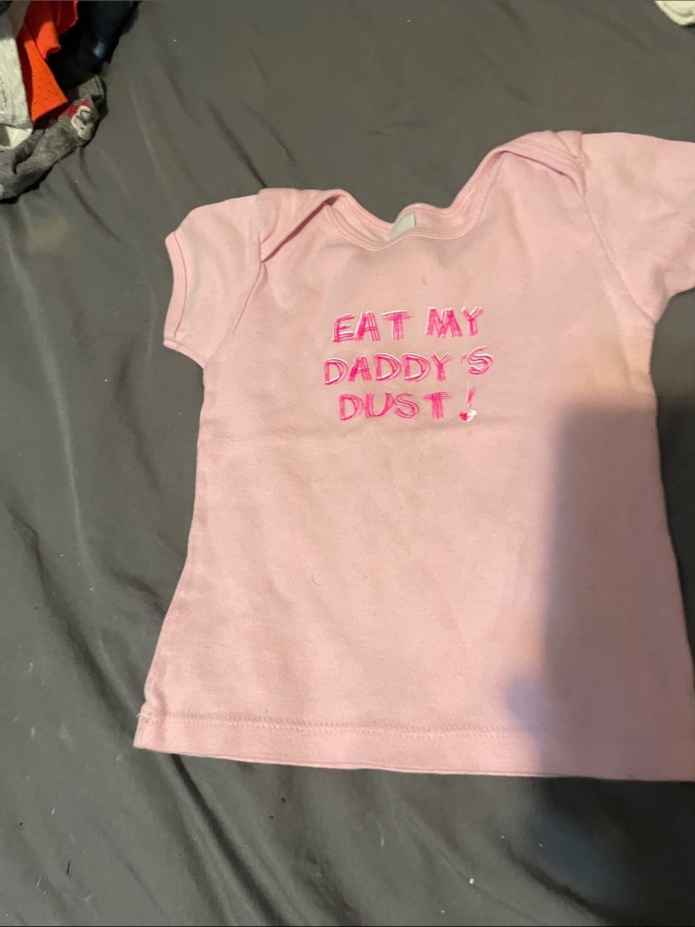 American Apparel Pink Baby Tee "Eat My Daddy's Dust"